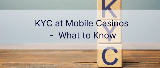 KYC u mobilnim kasinima - Šta treba znati