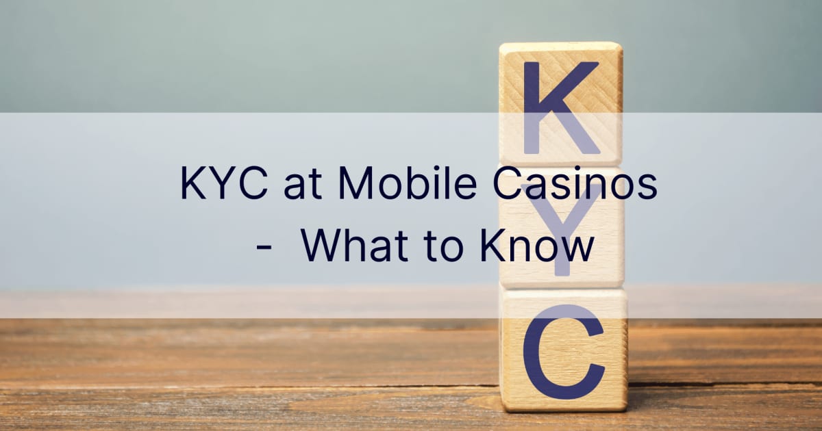 KYC u mobilnim kasinima - Šta treba znati