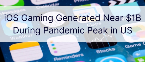 iOS igranje zaradilo blizu 1 milijarde dolara tokom vrhunca pandemije u SAD